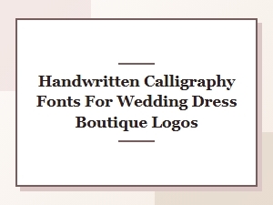 Elegant Wedding Boutique Script Fonts